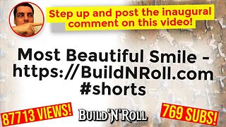 Most Beautiful Smile - https://BuildNRoll.com #shorts