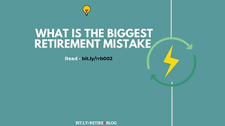 YT-RRR002 Retirement Renegade Blog Radio Show - What is the Biggest Retirement Mistake People Make?