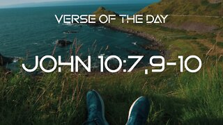 December 6, 2022 - John 10:7,9-10 // Verse of the Day