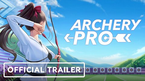 Archery Pro - Official Pre-early Access Trailer