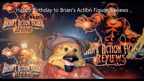 Happy Birthday to @BriansActionFigureReviews