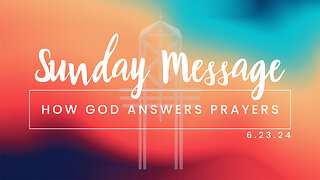 How God Answers Prayers | Hope Community Church | Pastor Brian Lother