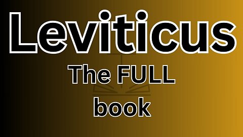 Leviticus - The FULL book!