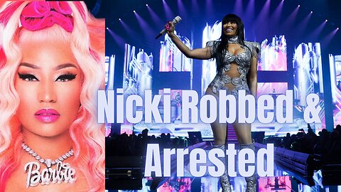 Nicki Minaj Robbed Over $50K By Her Tour Manager Who Then Set Her Up To Be Arrested!