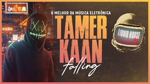 Tamer Kaan - Falling