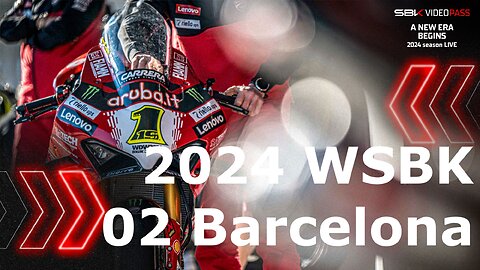 2024 02 CatalanWorldSBK 🏁 PreRace 1