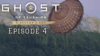 Ghost of Tsushima _ Episode 4