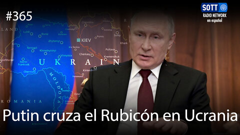 Putin cruza el Rubicón en Ucrania