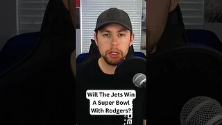 Aaron Rodgers Will NOT Win A Super Bowl With The Jets #shorts