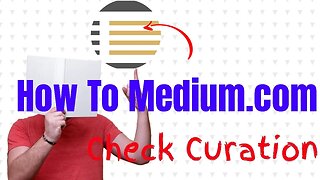How To Check Whether Your Medium.Com Stories Are Curated Or Not - 2023
