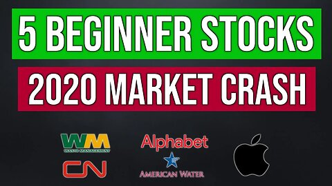 5 Stocks For Beginners To Buy In A Stock Market Crash