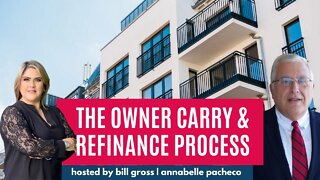 Annabelle Pacheco Explains the Owner Carry-and-Refinance Process