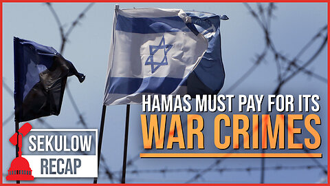 The ACLJ Is Urging Action Against Hamas for Its War Crimes