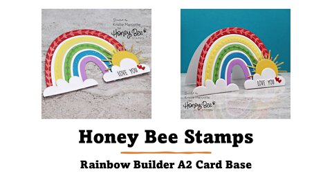 Create a Cheerful Rainbow Card | Honey Bee Stamps