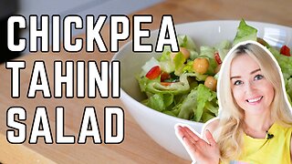 CHICKPEA TAHINI SALAD | Healthy & Nutritious