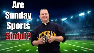Ask a Marian -What is the Role of Sports in Our Faith? Is it Sinful on Sundays? - episode 18