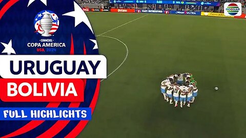 Copa America 2024 Highlights: Uruguay vs Bolivia