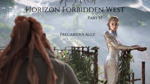 Horizon Forbidden West Part 57 - Precarious Ally