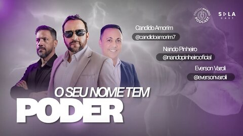 PRESSIONANDO PODCAST #001 - O SEU NOME TEM PODER COM O HIPNOTERAPEUTA EVERSON VAROLI