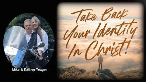 Taking Back Your Identity in Christ by Dr Michael H Yeager