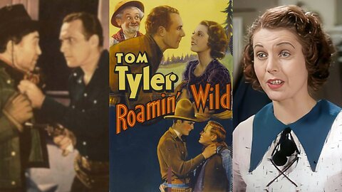 ROAMIN' WILD (1936) Tom Tyler, Carol Wyndham & Al Ferguson | Western | B&W
