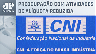 CNI critica relatório da reforma tributária e diz que texto precisa de ajustes