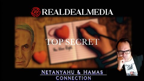 'Netanyahu & Hamas Connection'