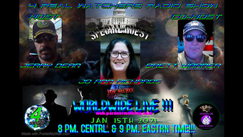 4 REAL WATCHERS RADIO SHOW - Guest JO ANN RICHARDS - Speaker, Author, and Paranormal Expert! 1/15/21