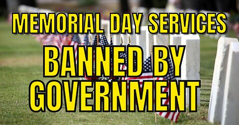 Government bans memorial day services