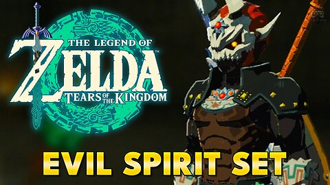 Zelda: Tears of the Kingdom - Evil Spirit Armor Set (All 3 Labyrinths Guide)