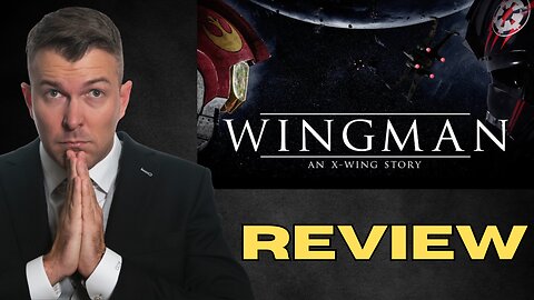 Wingman: An X-Wing Story Fan Film REVIEW - Better Than Disney Star Wars?