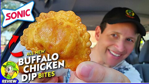 Sonic® BUFFALO CHICKEN DIP BITES Review 🛼🐃🐔👄 ⎮ Peep THIS Out! 🕵️‍♂️