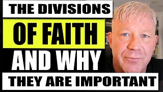 The Divisions Of Faith And Why They Are Important: The Christian Philosopher Episode 6