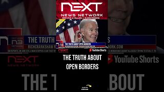 The Truth About Open Borders #shorts