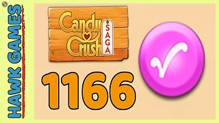 Candy Crush Saga Level 1166 Hard (Candy Order level) - 3 Stars Walkthrough, No Boosters
