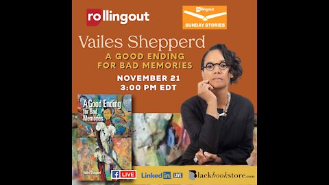 Live: Sunday Stories with Vailes Shepperd 'A Good Ending for Bad Memories'