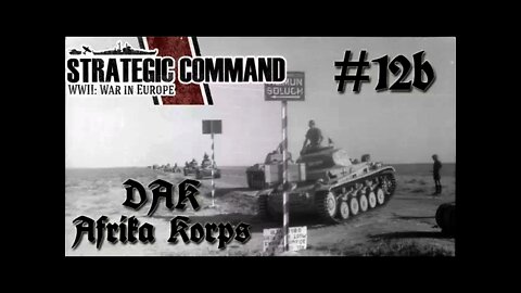 Strategic Command WWII: War in Europe - Germany 12b Afrika Korps