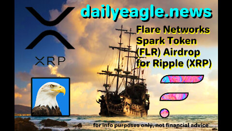 CRYPTO Alert: upcoming Ripple XRP - Flare (FLR) "Spark Airdrop (Dec. 12th 2020)