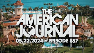 NWO Falling Apart? - THE AMERICAN JOURNAL FULL SHOW - 5-22-24