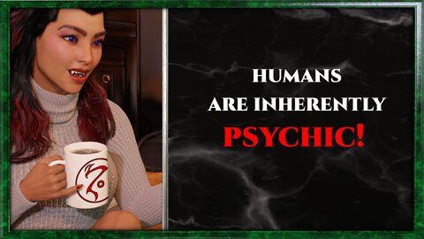 CoffeeTime clips: "Humans are inherently psychic!"