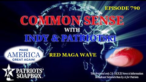 Episode 790 – Red MAGA Wave