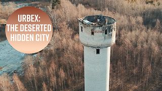 Urban Exploration: The Hidden Soviet City