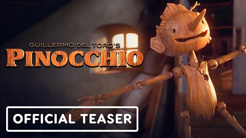 Guillermo del Toro’s Pinocchio - Official Teaser Trailer