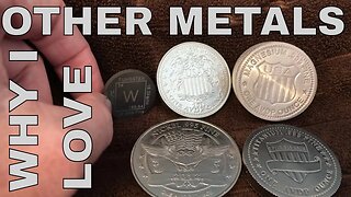 Why I Love Other Metals