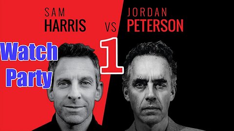 Sam Harris vs Jordan Peterson 1 - Watch party with Trav - Part 2