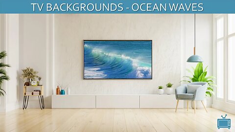 TV Background Ocean waves Screensaver TV Art Slideshow / No Sound