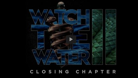PREMIERE- 🔥 Watch The Water - PART 2 🔥ESPANOL