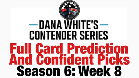 DWCS 2022 Week 8 Full Card Prediction And Confident Picks