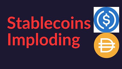 Stablecoins Imploding