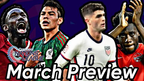 CONCACAF NATIONS LEAGUE FULL MARCH PREVIEW